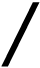 /