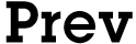Prev